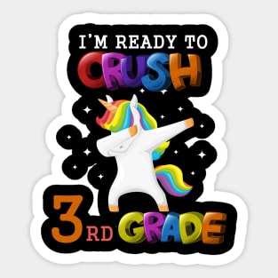 I'm ready to crush 3rd Grade Unicorn Kids Gift Tshirt Sticker